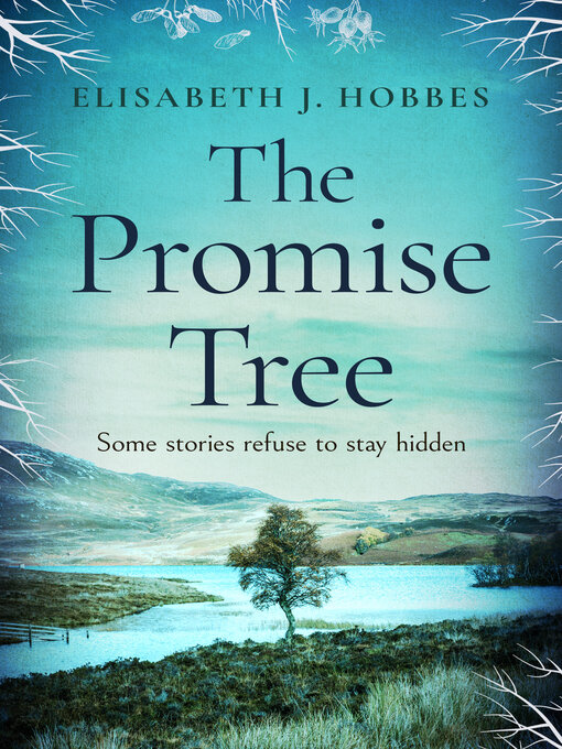 Title details for The Promise Tree by Elisabeth J. Hobbes - Wait list